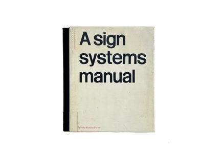 A Sign Systems Manual Crosby/Fletcher/Forbes