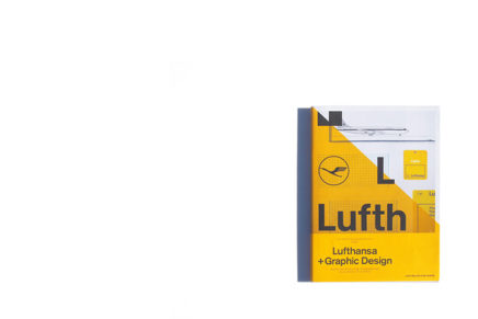 A5/05: Lufthansa and Graphic Design: Visual History of an Airline