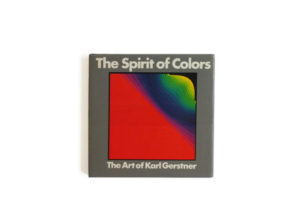 Spirit of Colors: The Art of Karl Gerstner