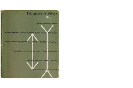 Education of Vision by Gyorgy Kepes