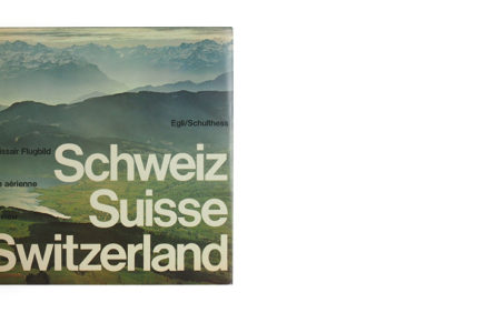 SCHWIEZ SWISSAIR FLUGBILD / SUISSE VUE AERIENNE / SWITZERLAND AIR VIEW