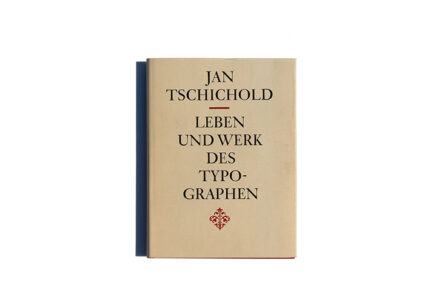 Leben und Werk des Typographen Jan Tschichold