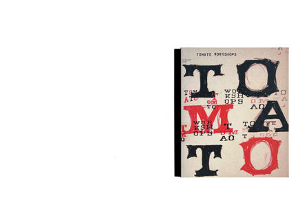 TOMATO WORKSHOPS 2000–2002