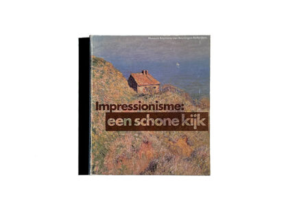 Impressionisme: een schone kijk Museum Boymans-van Beuningen