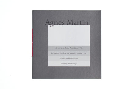 Agnes Martin Paintings and Drawings Recipient of the Alexej von Jawlensky Prize for 1990