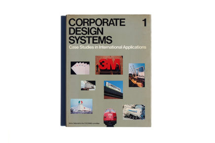 CORPORATE DESIGN SYSTEMS 1: Case Studies in International Applications