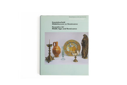 Decorative Art: Middle Ages and Renaissance Museum Boymans-van Beuningen