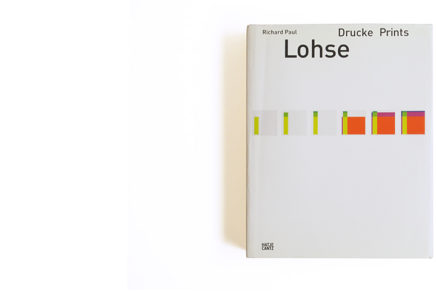 Richard Paul Lohse: Drucke/ Prints