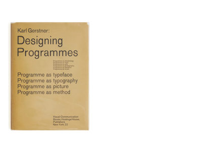 Karl Gerstner: Designing Programmes, 1st US edition
